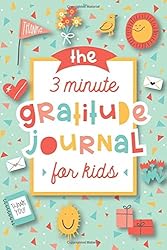 The 3 Minute Gratitude Journal for Kids by Modern Kid Press