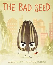 The Bad Seed by Jory John