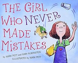 The Girl Who Never Made Mistakes by Gary Rubinstein and Mark Pett