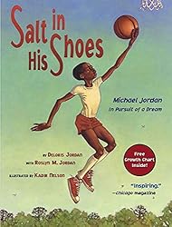 Salt in His Shoes by Deloris Jordan and Roslyn M. Jordan