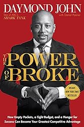 The Power of Broke by Daymond John