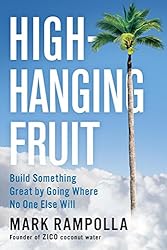 High-Hanging Fruit by Mark Rampolla